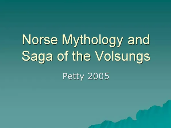 Norse Mythology and Saga of the Volsungs
