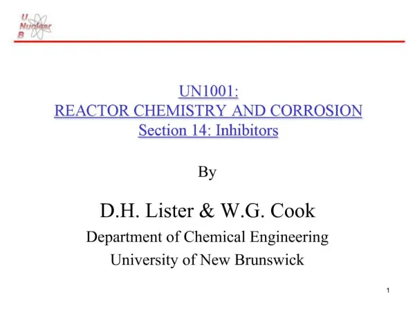 UN1001: REACTOR CHEMISTRY AND CORROSION Section 14: Inhibitors