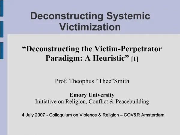 Deconstructing Systemic Victimization