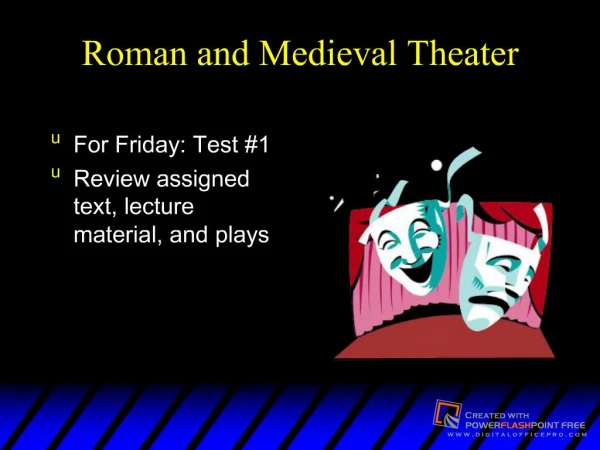 Roman and Medieval Theater