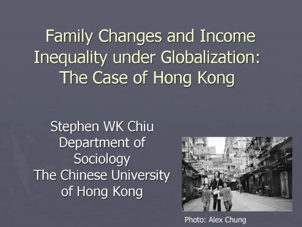 Family Changes and Income Inequality under Globalization: The Case of Hong Kong