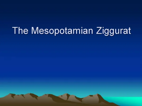 The Mesopotamian Ziggurat