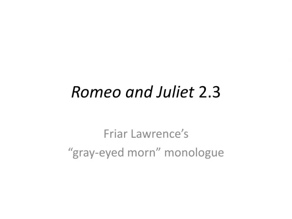 Romeo and Juliet 2.3