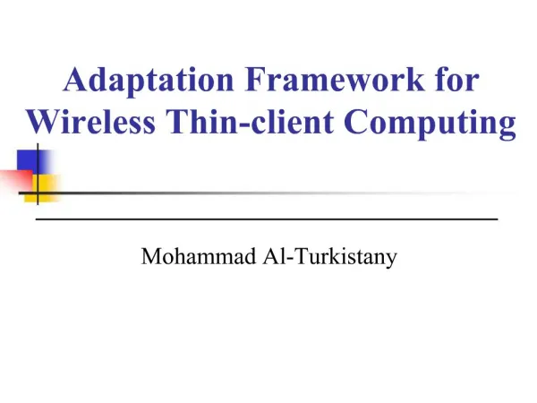 Adaptation Framework for Wireless Thin-client Computing