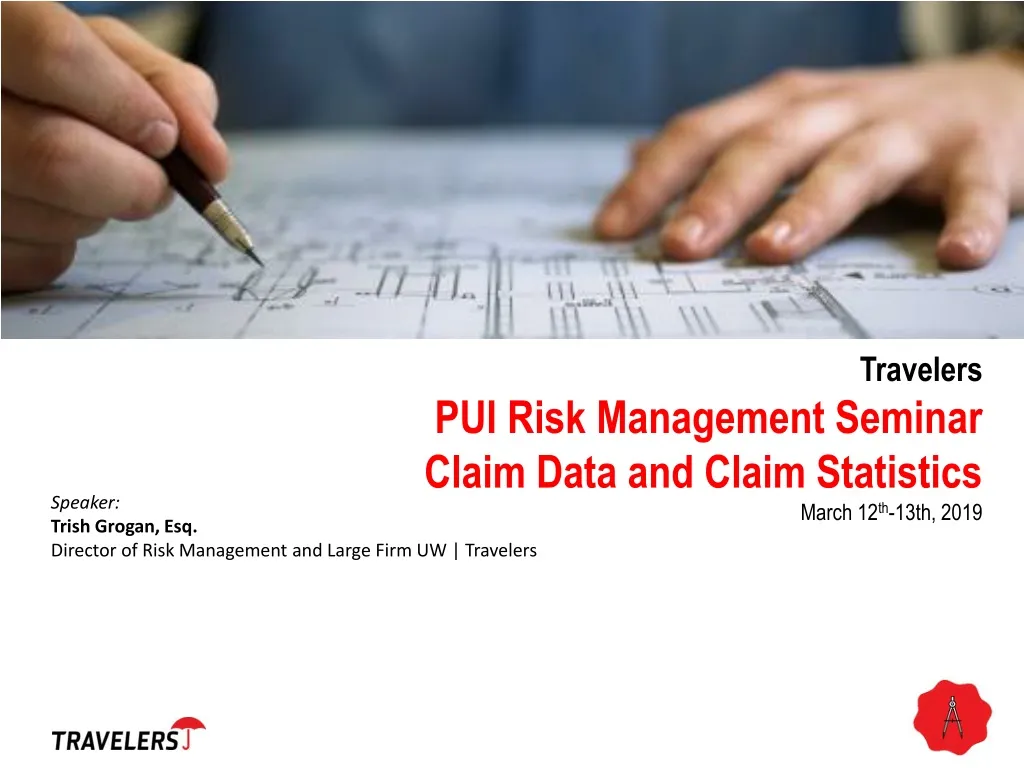travelers pui risk management seminar claim data and claim statistics march 12 th 13th 2019