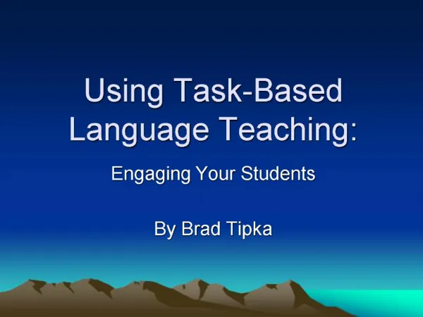 Using Task-Based Language Teaching: