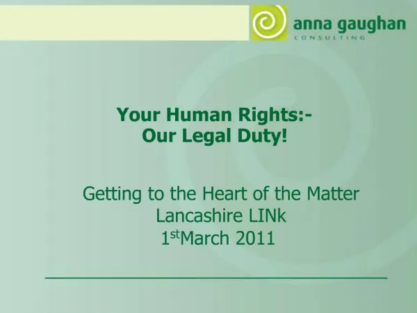 Your Human Rights:- Our Legal Duty