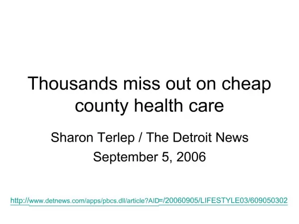 Thousands miss out on cheap county health care