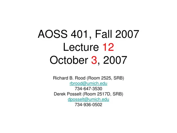 AOSS 401, Fall 2007 Lecture 12 October 3 , 2007