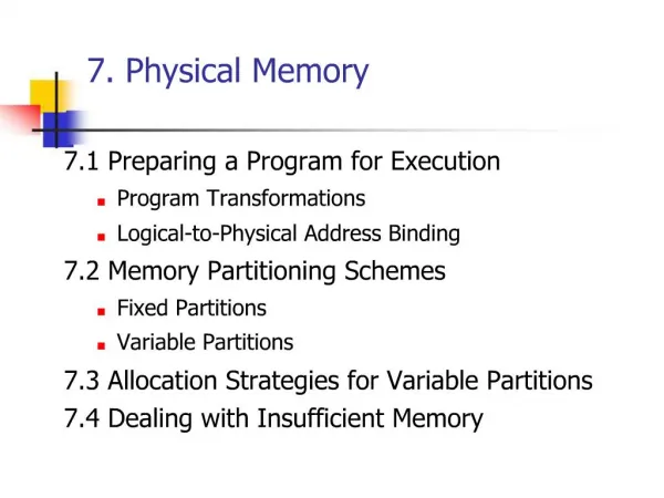 7. Physical Memory