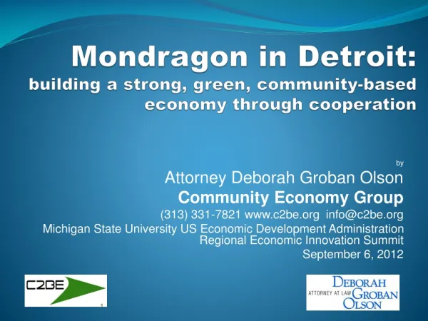 Mondragon in Detroit: building a strong, green, community-based economy through cooperation