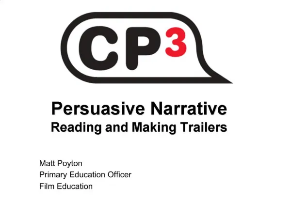 Persuasive Narrative Reading and Making Trailers