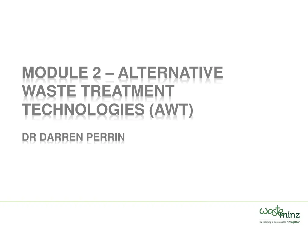 module 2 alternative waste treatment technologies awt dr darren perrin