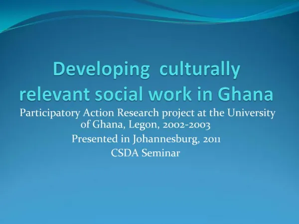 Developing culturally relevant social work in Ghana