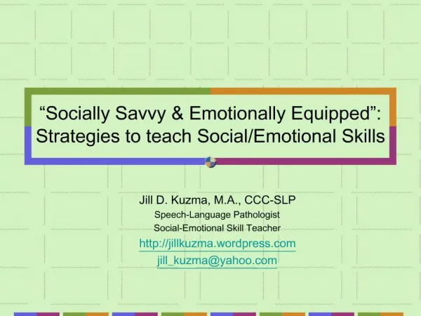Socially Savvy Emotionally Equipped : Strategies to teach Social