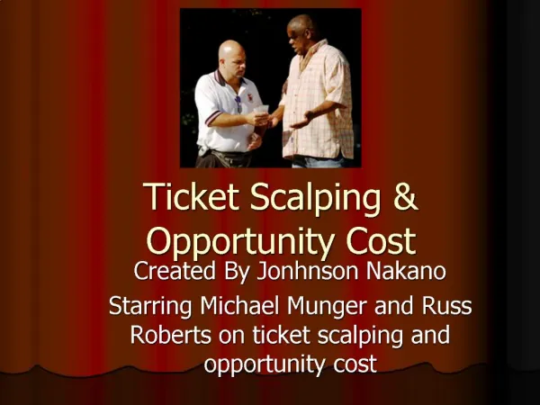 Ticket Scalping Opportunity Cost