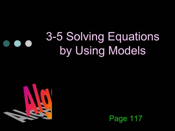 3-5 Solving Equations by Using Models