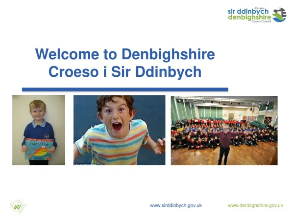 Welcome to Denbighshire Croeso i Sir Ddinbych