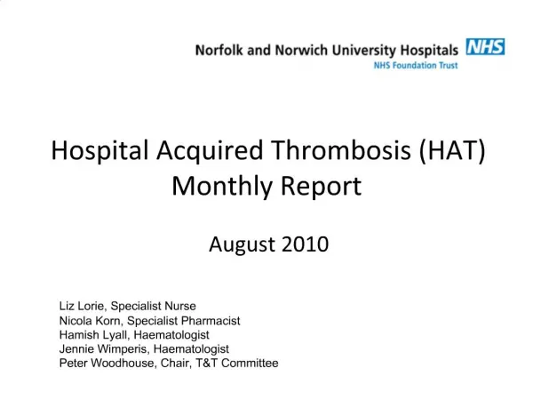 Hospital Acquired Thrombosis HAT Monthly Report