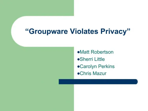 Groupware Violates Privacy