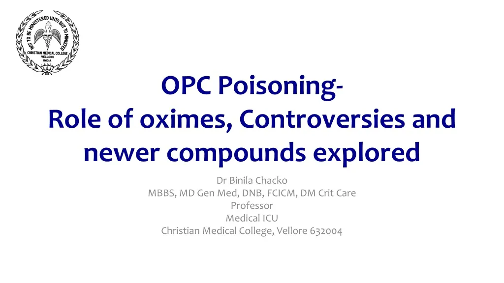 opc poisoning role of oximes controversies and newer compounds explored