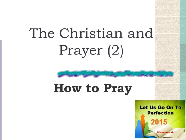 The Christian and Prayer (2)