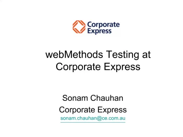 WebMethods Testing at Corporate Express