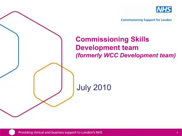 Commissioning Skills Development team formerly WCC Development team