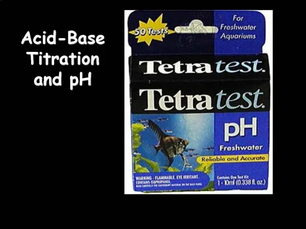 Acid-Base Titration and pH