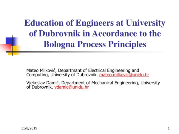 Education of Engineers at University of Dubrovnik in Accordance to the Bologna Process Principles