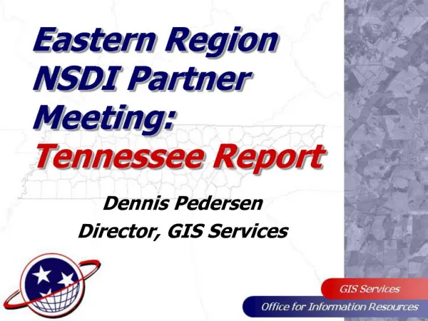Eastern Region NSDI Partner Meeting: Tennessee Report