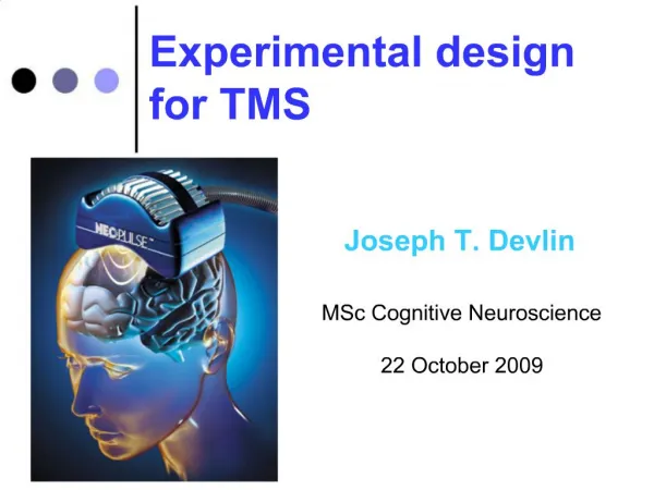 Experimental design for TMS