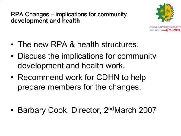 RPA Changes implications for community development and health