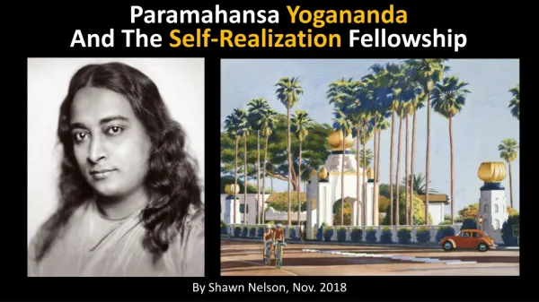 Paramahansa Yogananda And The Self-Realization Fellowship
