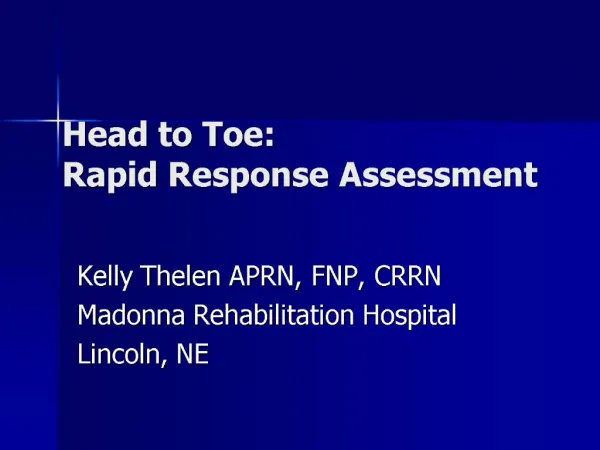 Head to Toe: Rapid Response Assessment