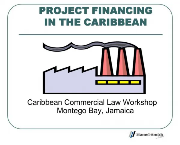 PROJECT FINANCING IN THE CARIBBEAN