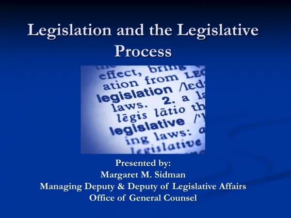 Legislation and the Legislative Process