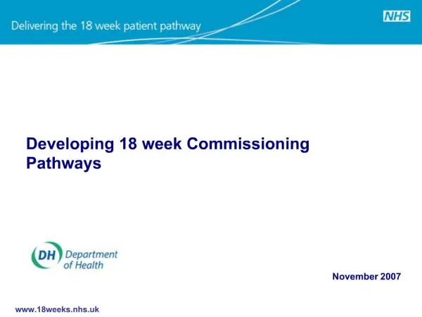 Developing 18 week Commissioning Pathways