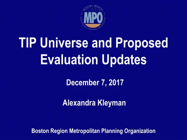 TIP Universe and Proposed Evaluation Updates