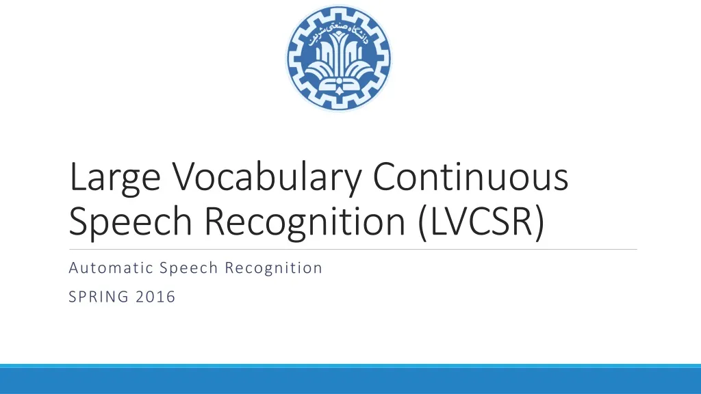 large vocabulary continuous speech recognition lvcsr