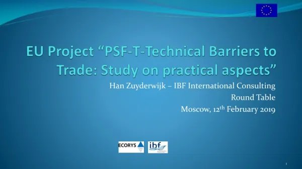 EU Project “PSF-T-Technical Barriers to Trade: Study on practical aspects”