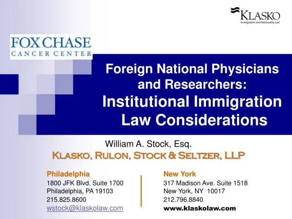 Foreign National Physicians and Researchers: Institutional Immigration Law Considerations