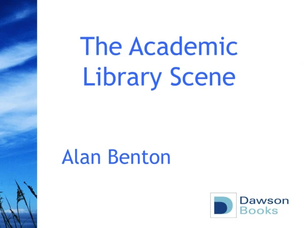 The Academic Library Scene