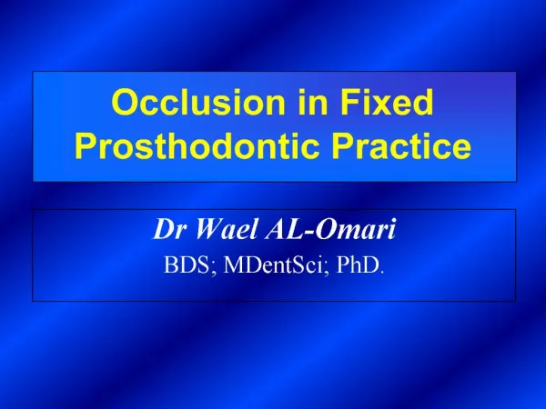 Occlusion in Fixed Prosthodontic Practice
