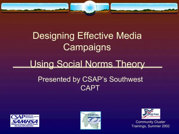 Designing Effective Media Campaigns Using Social Norms Theory