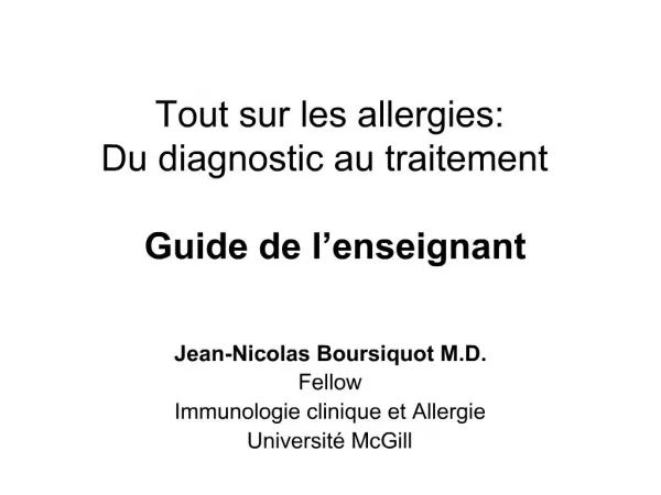 Tout sur les allergies: Du diagnostic au traitement Guide de l enseignant
