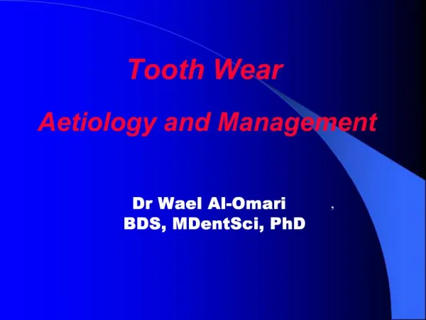 Dr Wael Al-Omari BDS, MDentSci, PhD