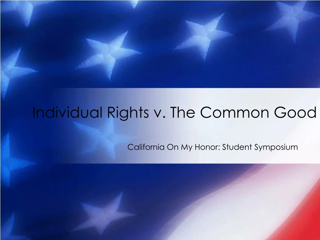 individual rights v the common good
