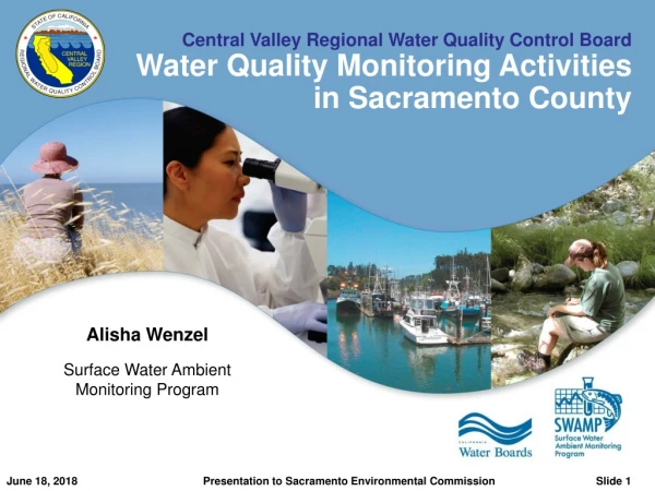 Central Valley Regional Water Quality Control Board Water Quality Monitoring Activities