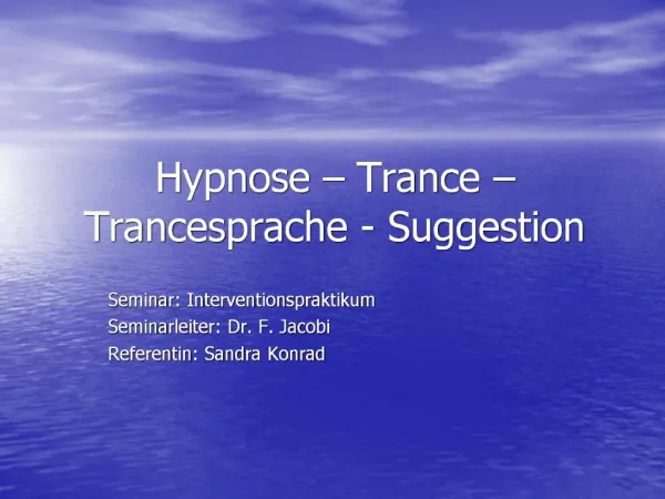 Hypnose Trance Trancesprache - Suggestion